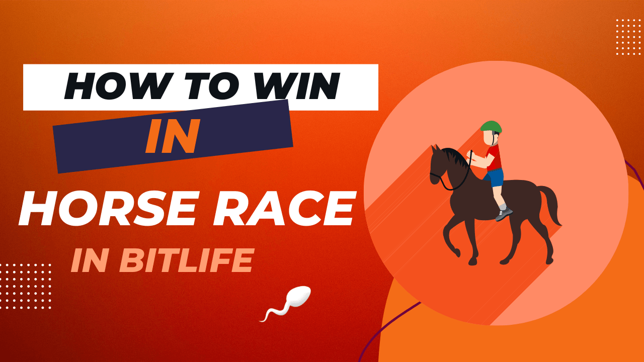 how-to-win-horse-races-in-bitlife-kiwipoints