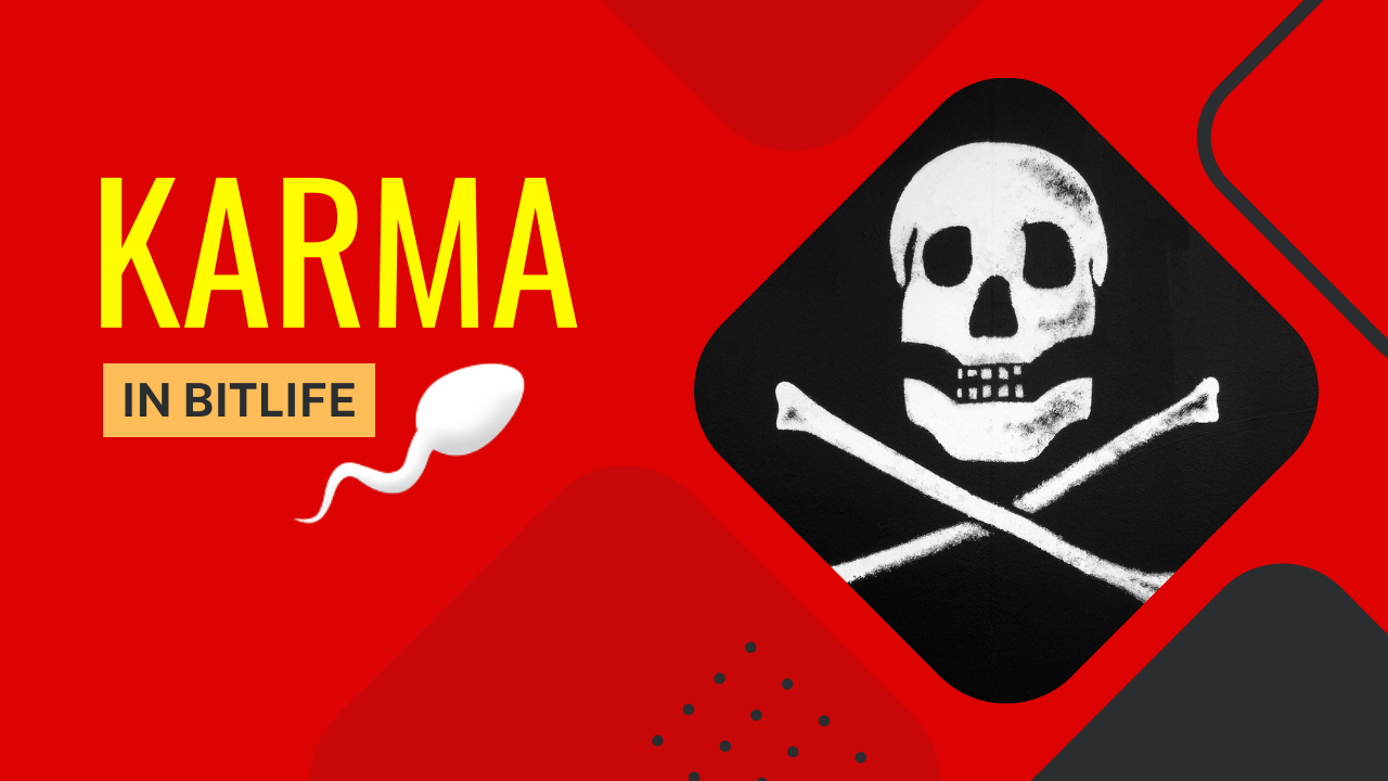 karma-in-bitlife-what-does-karma-mean-in-bitlife-kiwipoints