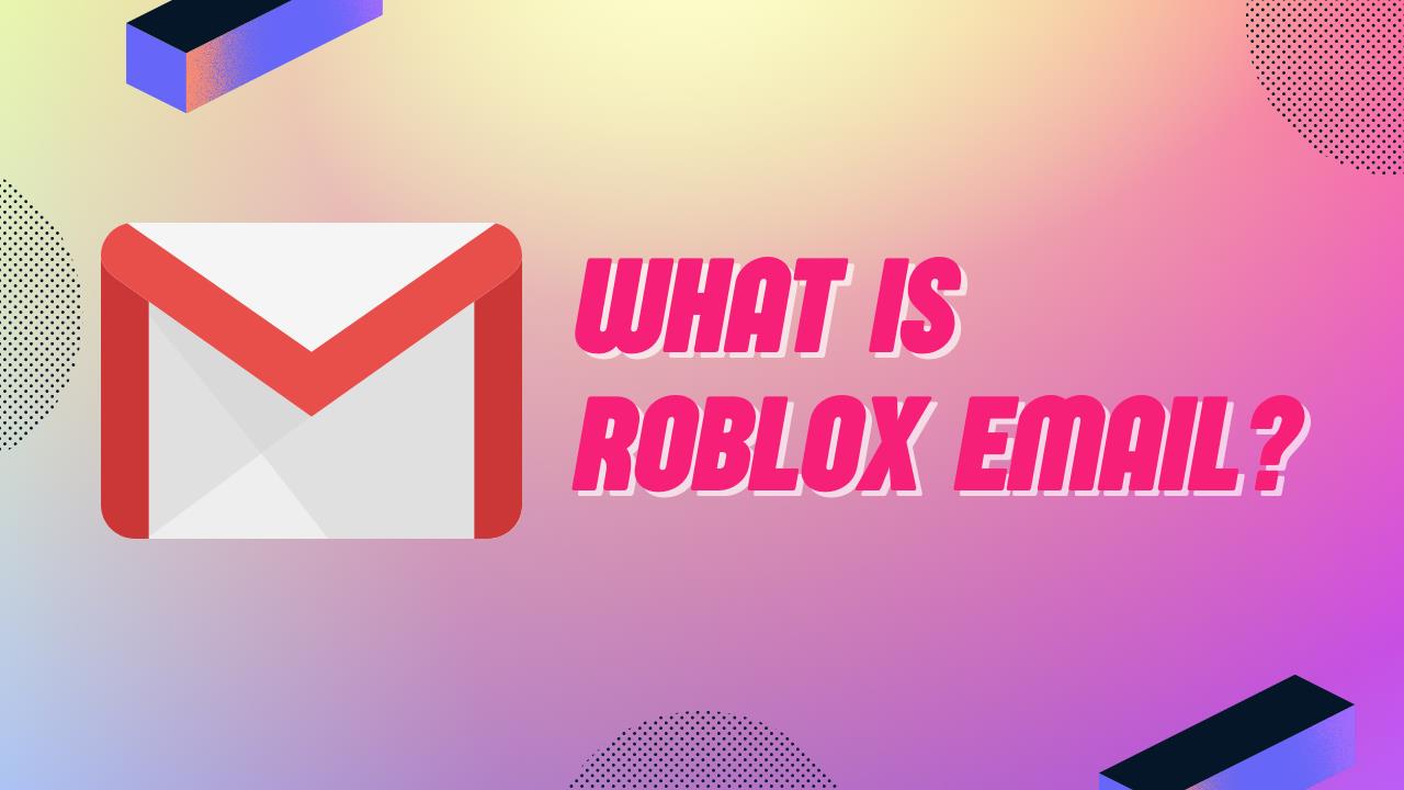 what is roblox email
